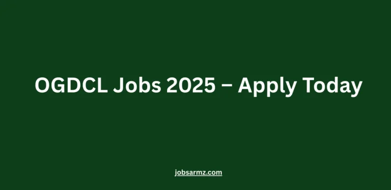 OGDCL Jobs 2025 – Apply Today
